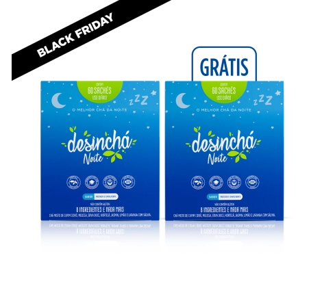 Compre 1, Leve 2: Desinchá Noite