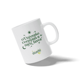 Caneca | O universo conspira a meu favor